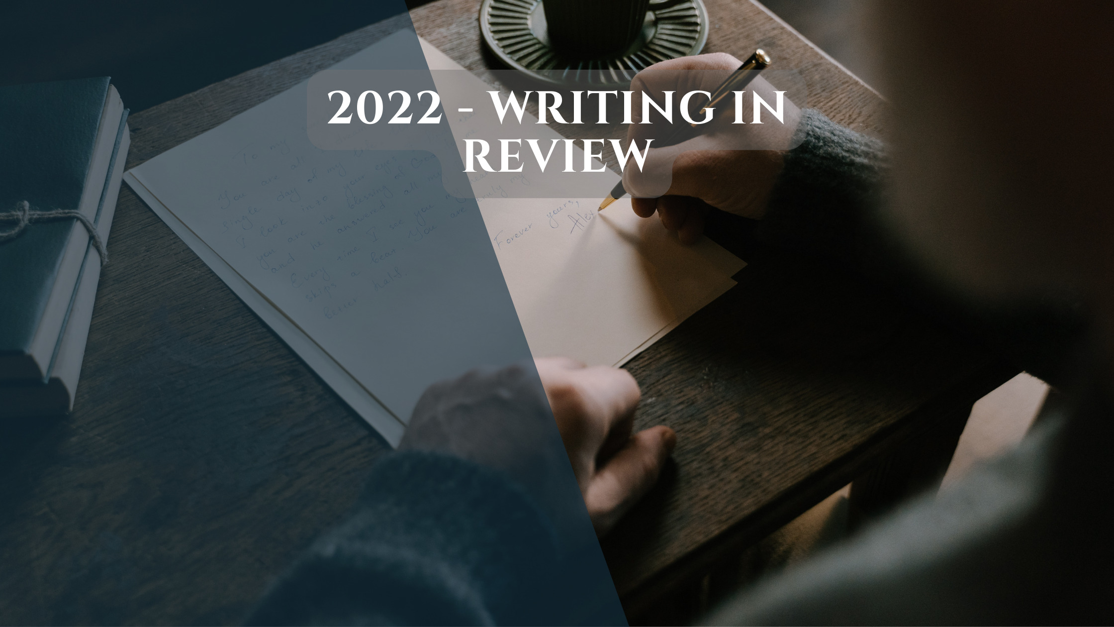 2022 - Writing in Review